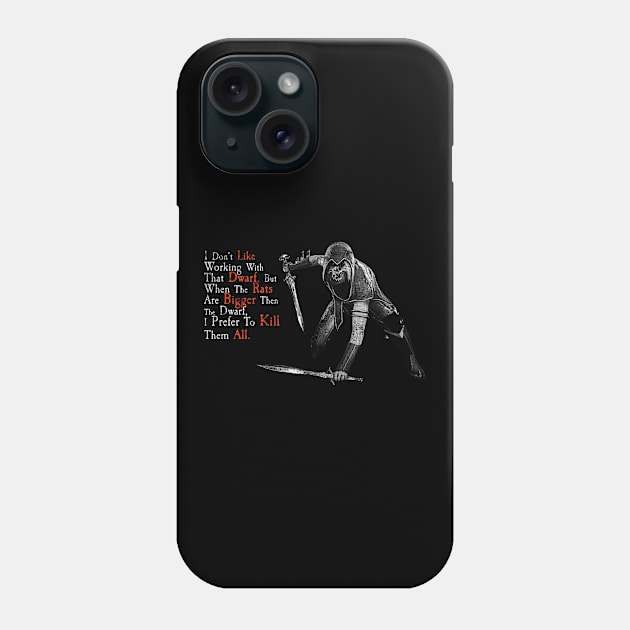 like dwarf bigger kill all Phone Case by mahashop