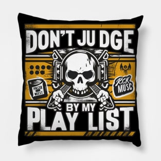 Rhythmic Rebellion: A Canvas of Rock Passion "Don't judge me by my playlist" Pillow