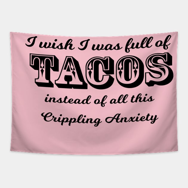 Full of Tacos Tapestry by BlimpCo