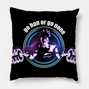 go han or go none Pillow