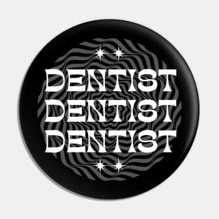 Dentist Pin