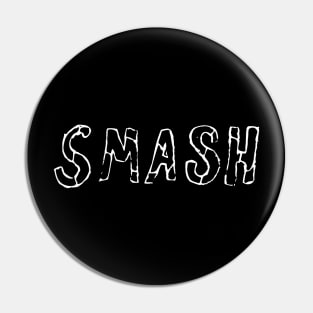 smash Pin