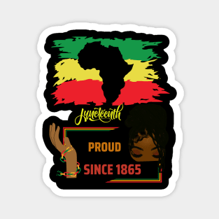 Juneteenth Pride black pride proud since 1865 Magnet
