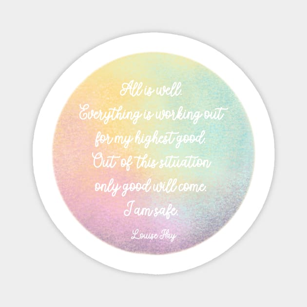 Inspirational quote Louise Hay Sticker Magnet by ColorsHappiness