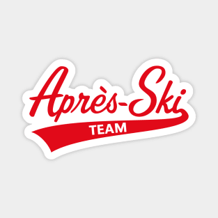 Après-Ski – Team (Lettering / Apres Ski / Apresski / Red) Magnet