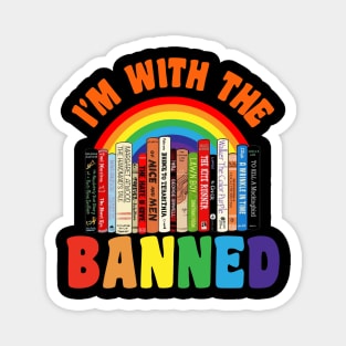 Im With The Banned Magnet