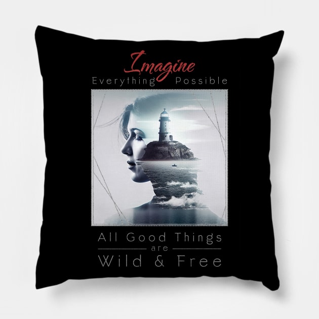 Lady Lighthouse Sea Imagine Wild Free Pillow by Cubebox