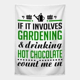 Gardening and Hot chocolate Tapestry