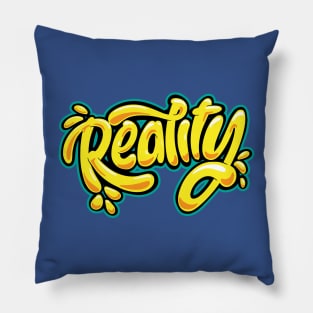 Reality Typography Pillow