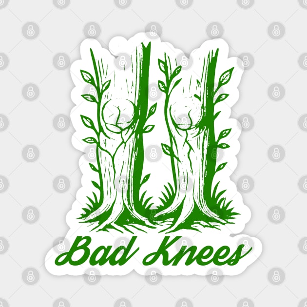 bad knees Magnet by DIGITAL MERCH CREATIONS