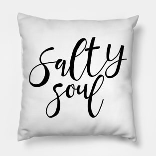 Salty soul Pillow