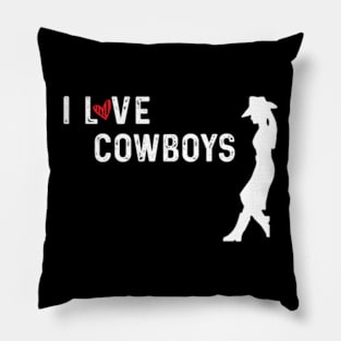 I Love Cowboys Pillow