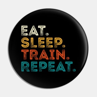 Eat Sleep Train Repeat Pin