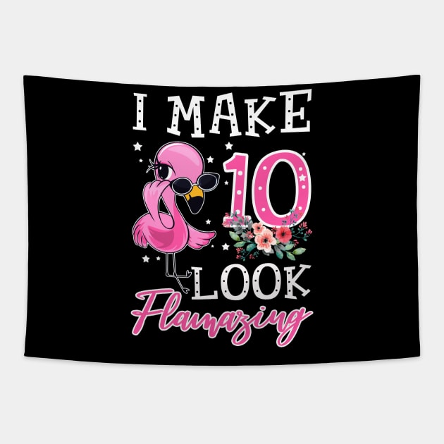 Kids I Make 10 Look Flamazing Flamingo Birthday T-Shirt Tapestry by Bensonn