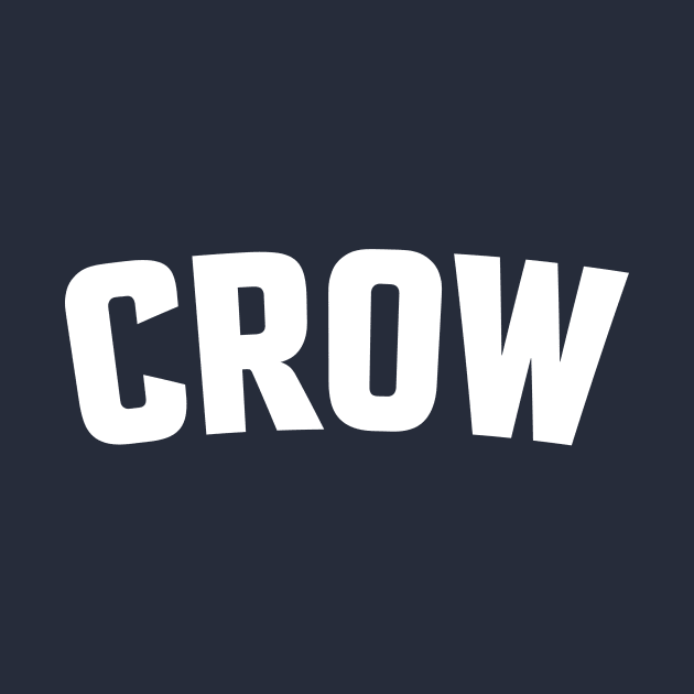 CROW by LOS ALAMOS PROJECT T