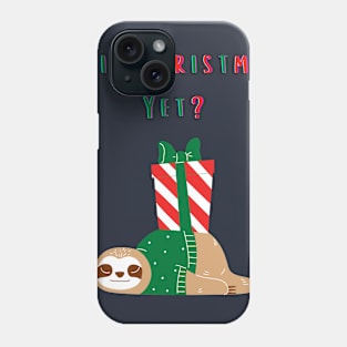 Is it Christmas Yet? Phone Case