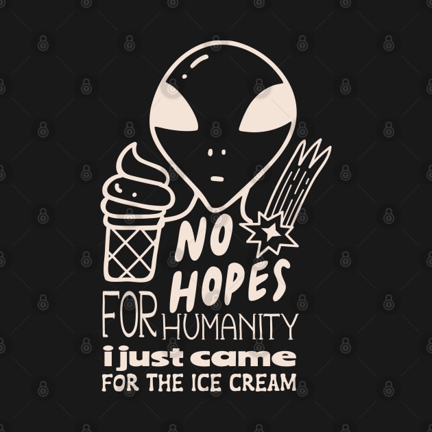 No Hope Alien funny will concede for ice cream by SpaceWiz95