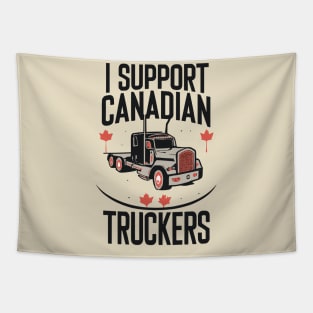 I Support Canadian Truckers Tapestry