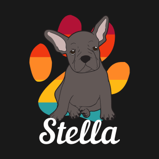 French Bull Dog Named Stella T-Shirt