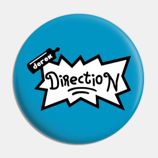 Derek Direction - Nickelodeon Narcissist Pin