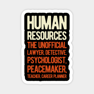 Funny Human Resources HR Gift Magnet