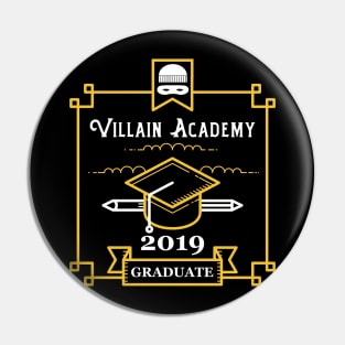 2019 Villain Academy Graduates Pin