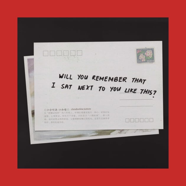 Will You Remember Postcard (2) by Clandestine Letters