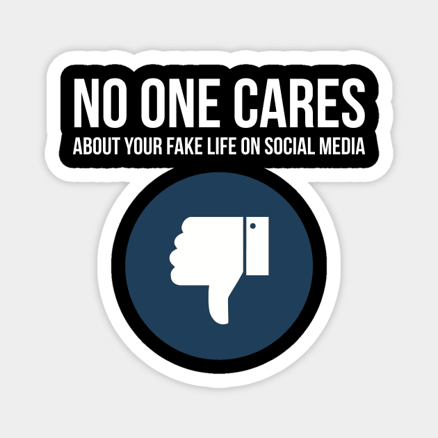 Social Media Fake Life Magnet by SNZLER