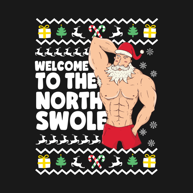 Welcome To The North Swole Santa Hunk by thingsandthings