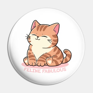 Feline Fabulous Pin