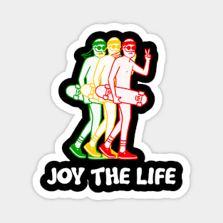 Joy the life Magnet