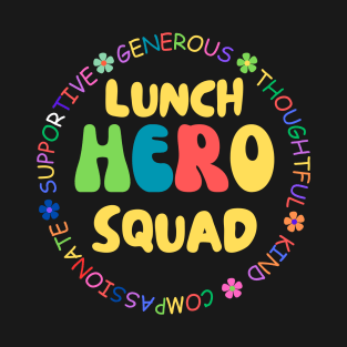 School Lunch Hero Squad Funny T-Shirt