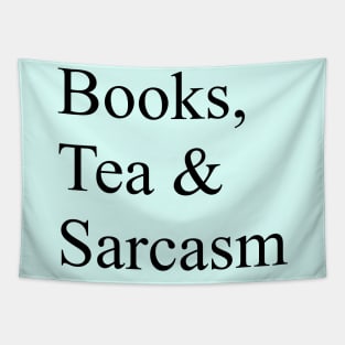 Books, tea & SARCASM Tapestry