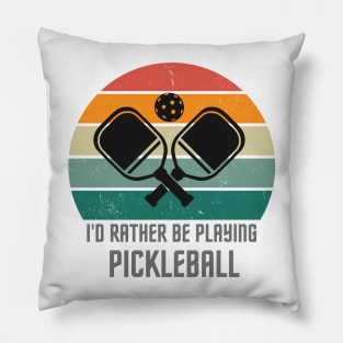 I'd rather be playing Pickleball Pillow