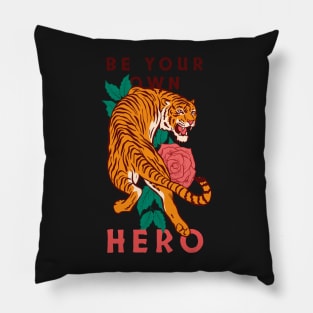 Be Your Own Hero Pillow