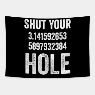 Shut Your Pi Hole Tapestry