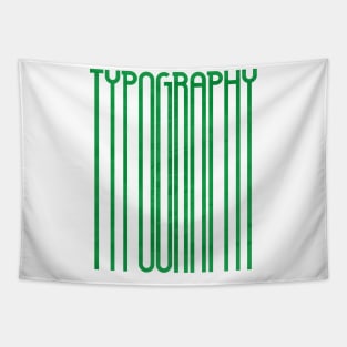 Tall Typography (Green) Tapestry