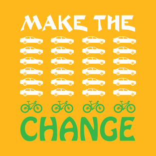 Cyclists Make the Change Global warming Awareness car and bike graphic T-Shirt