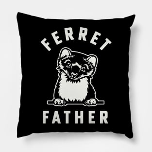 Ferret Dad Ferret Father of Pet Ferret Lover Pillow