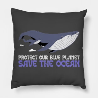 Protect Our Blue Planet: Join the Movement to Save the Ocean Pillow