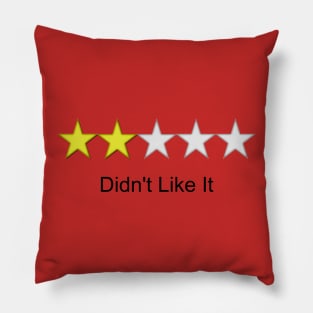 Ratings: Didn't Like It Pillow