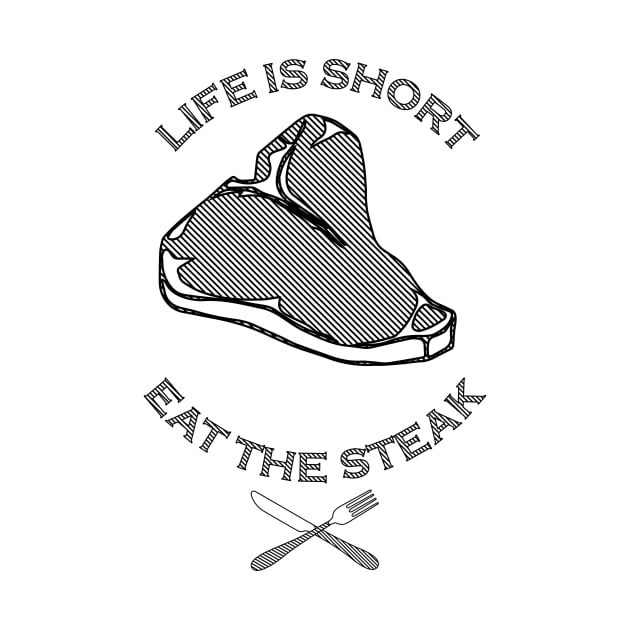 Life is Short, Eat the Steak by ViktorCraft