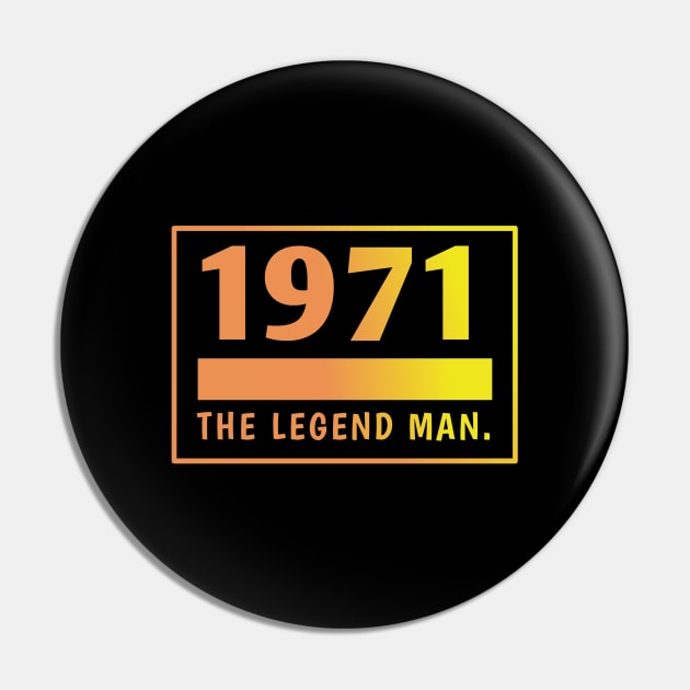 1971 birthday Pin by BlackMeme94