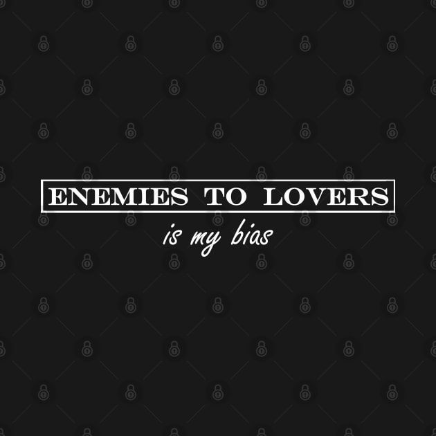 enemies to lovers is my bais by iDreamInPlotPoints