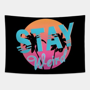 Stay Weird Tapestry