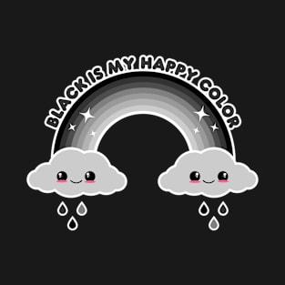 Black is my happy color | goth rainbow T-Shirt