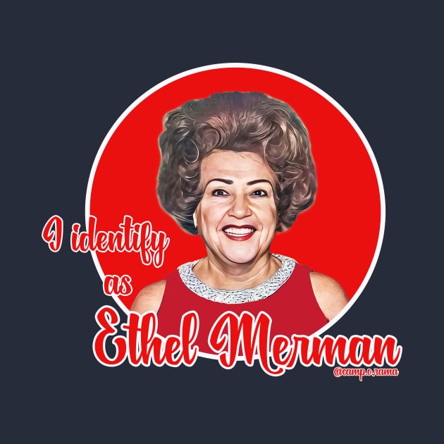Ethel Merman by Camp.o.rama