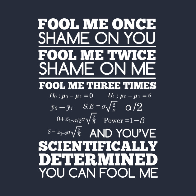 Image result for fool me once