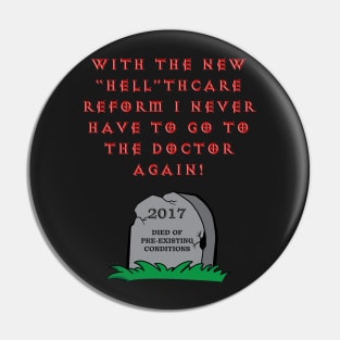 2017 "Hell"thcare Reform Pin