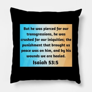 Bible Verse Isaiah 53:5 Pillow